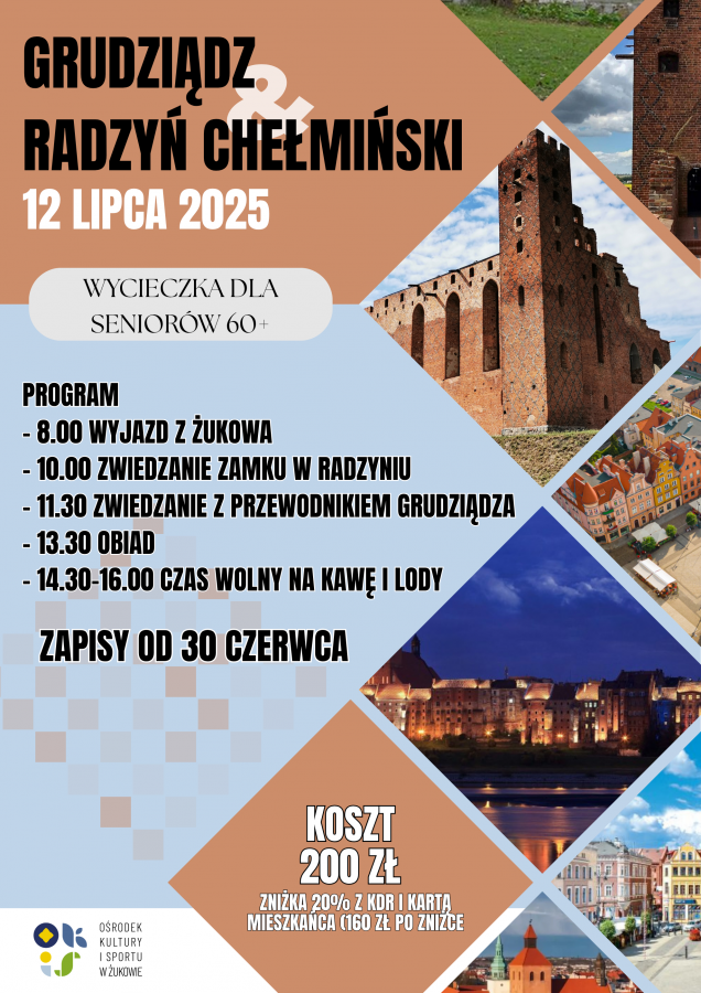 Wycieczka do Grudziądza i Radzynia Chełmińskiego dla Seniorów 60+