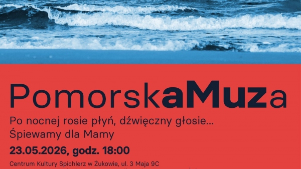 Pomorska Muza - Śpiewamy dla mamy