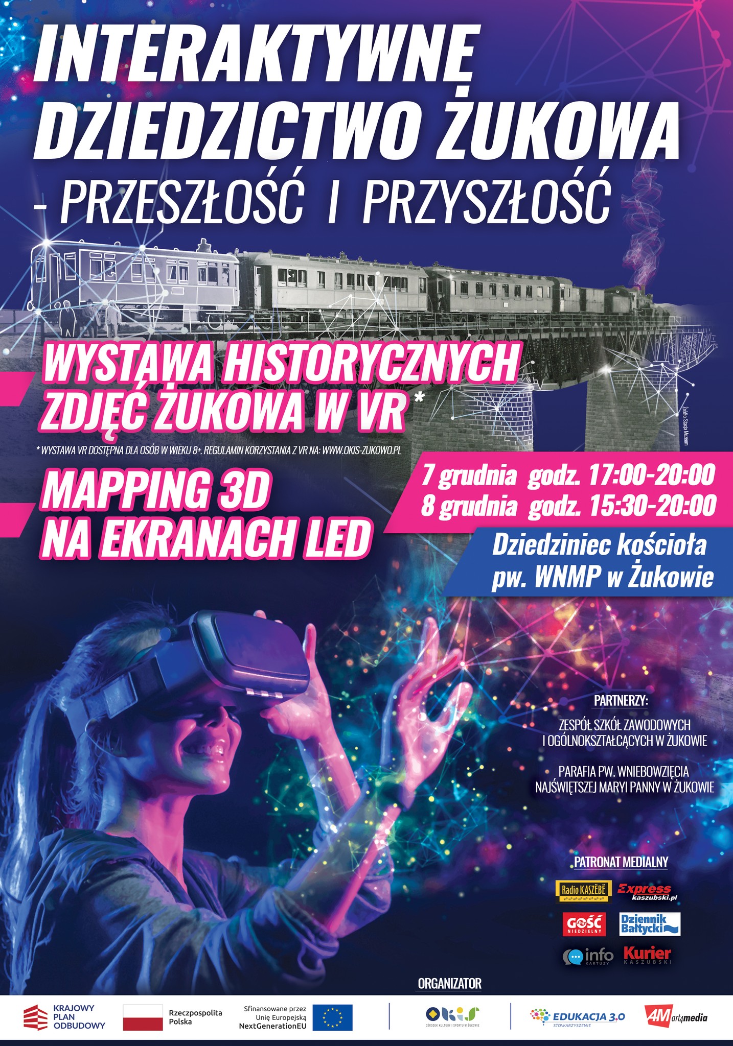 plakat. u góry napis interaktywne dziedzictwo żukowa przeszłość i przyszłość. pod spodem pociąg, pod nimi napisy o możliwości zwiedzania hisorycznych zdjęć w nowej formie oraz mappingu. podane są daty i godziny w których odbywa się wydarzenie oraz miejsce. pod spodem grafika kobiety w goglach na twarzy która coś ogląda. 