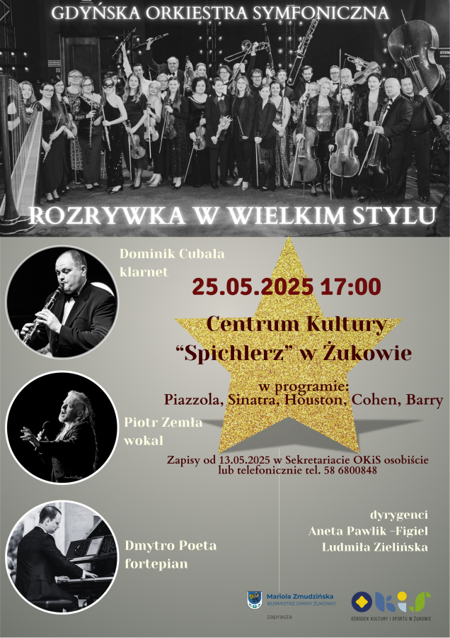 "Rozrywka w wielkim stylu" - Gdyńska Orkiestra Symfoniczna już 25 maja w CK Spichlerz.