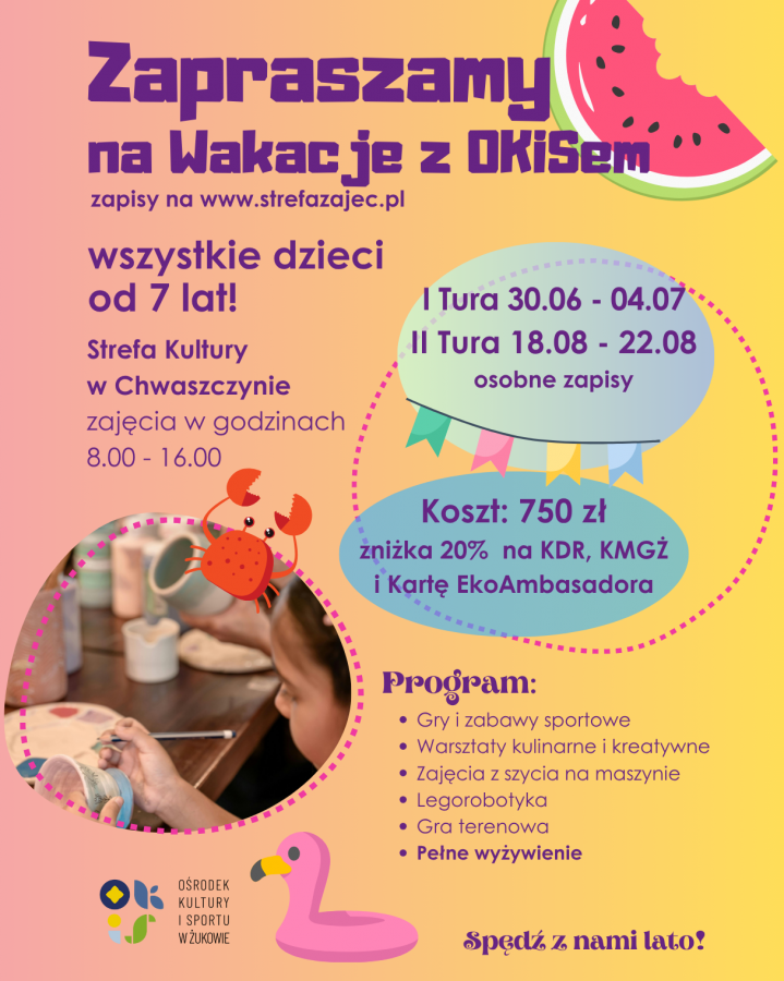 Wakacje z OKiS: Strefa Kultury w Chwaszczynie I Turnus