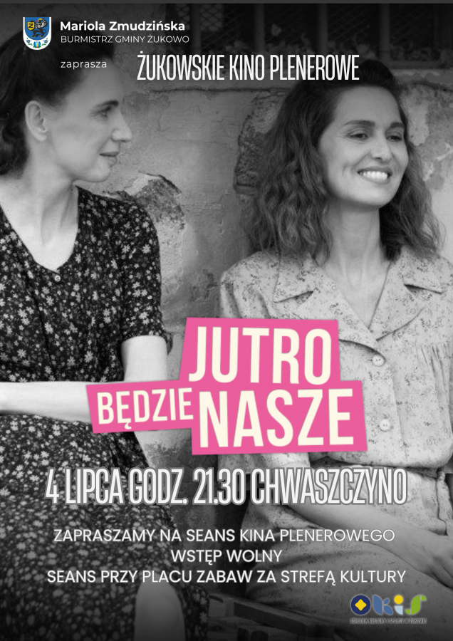 Żukowskie Kino Plenerowe, pokaz w Chwaszczynie - "Jutro będzie nasze"