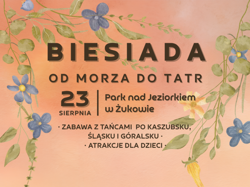 Biesiada od morza do Tatr