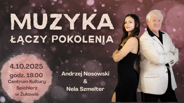 Koncert "Muzyka łączy pokolenia"
