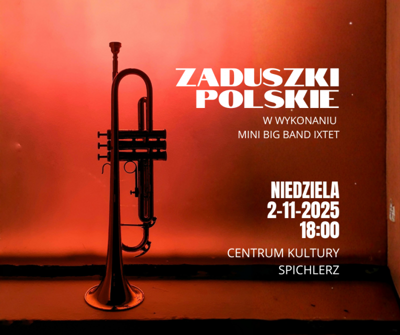 Zaduszki polskie - koncert zespołu IXTET