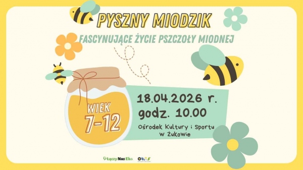 Pyszny miodzik - fascynujące życie pszczoły miodnej - warsztaty dla dzieci