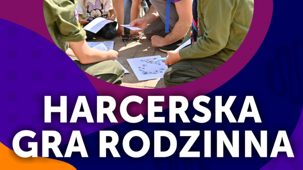 II Harcerska Rodzinna Gra Terenowa