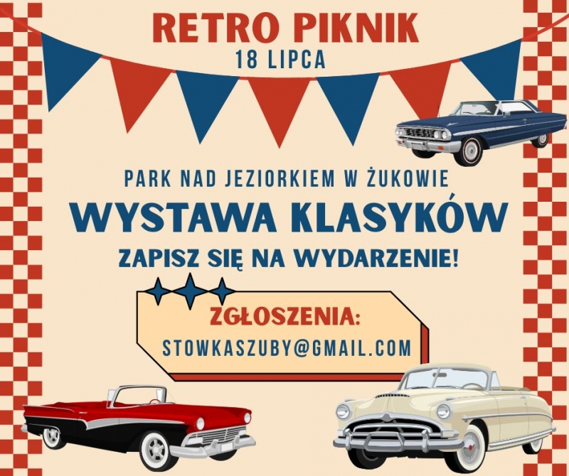 PRZYJMUJEMY ZGŁOSZENIA na RETRO PIKNIK!